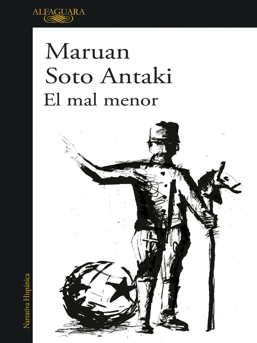 Title details for El mal menor by Maruan Soto Antaki - Wait list